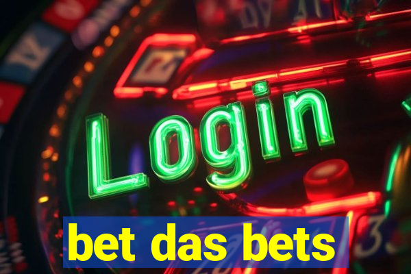 bet das bets